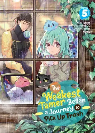 Cover of The Weakest Tamer Began a Journey to Pick Up Trash (Light Novel) Vol. 5