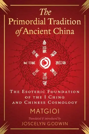 Cover of The Primordial Tradition of Ancient China
