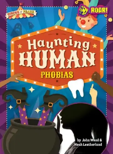 Cover of Haunting Human Phobias