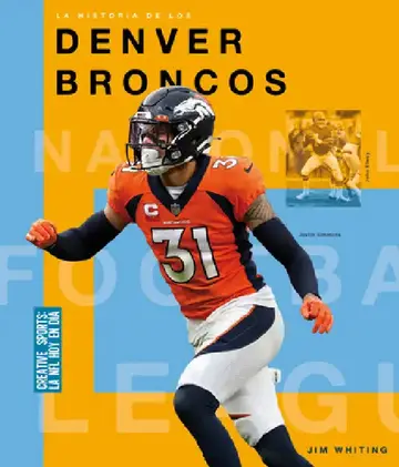 Cover of La Historia de Los Denver Broncos