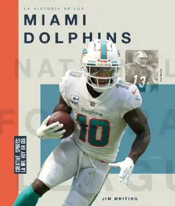 Cover of La Historia de Los Miami Dolphins