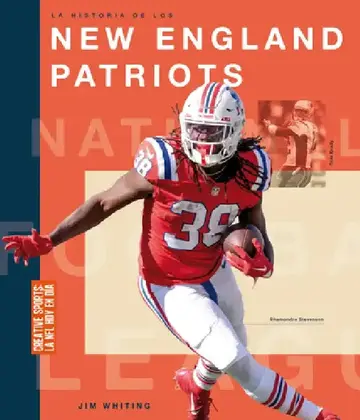 Cover of La Historia de Los New England Patriots