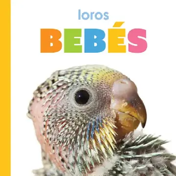 Cover of Loros Bebés