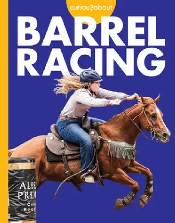 Cover of Curious about Barrel Racing
