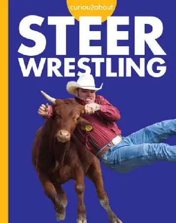 Cover of Curious about Steer Wrestling