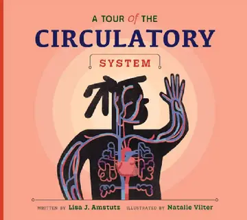 Cover of A Tour of the Circulatory System