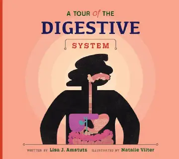 Cover of A Tour of the Digestive System