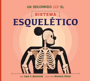Cover of Un Recorrido Por El Sistema Esquelético