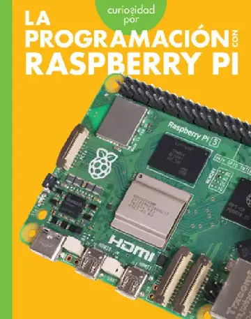 Cover of Curiosidad Por La Programación Con Raspberry Pi