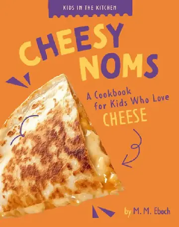 Cover of Cheesy Noms