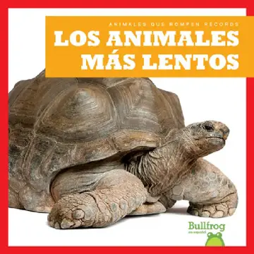 Cover of Los Animales Más Lentos (Slowest Animals)