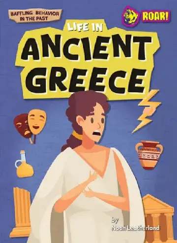 Cover of Life in Ancient Greece