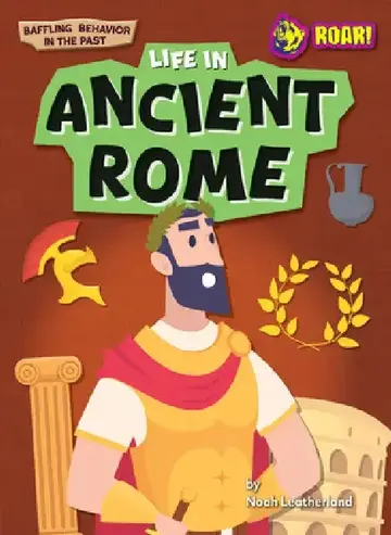 Cover of Life in Ancient Rome
