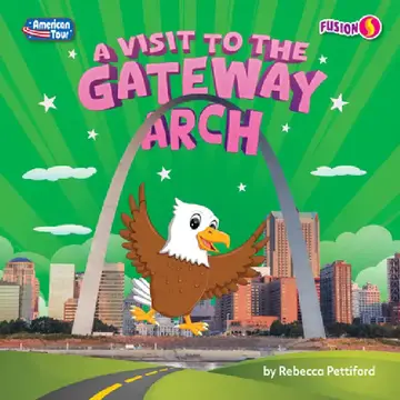 Cover of A Visit to the Gateway Arch