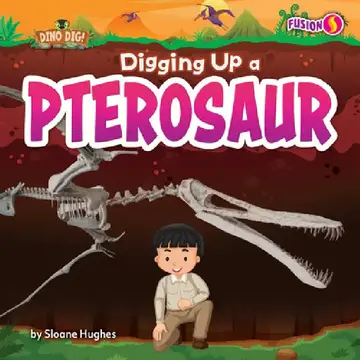 Cover of Digging Up a Pterosaur