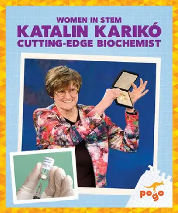 Cover of Katalin Karikó Cutting-Edge Biochemist