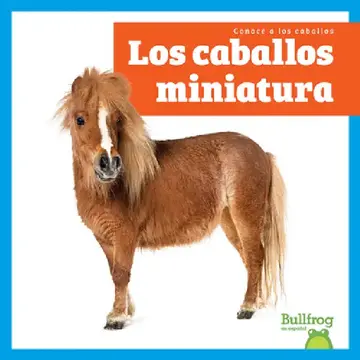 Cover of Los Caballos Miniatura (Miniature Horses)
