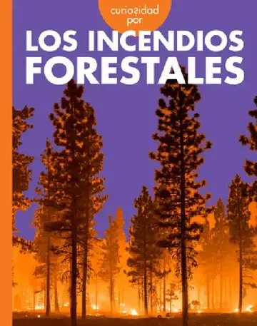 Cover of Curiosidad Por Los Incendios Forestales
