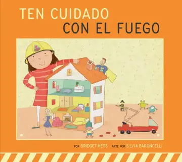 Cover of Ten Cuidado Con El Fuego