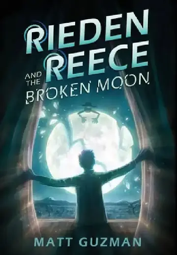 Cover of Rieden Reece and the Broken Moon