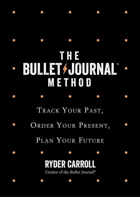 Cover of The Bullet Journal Method