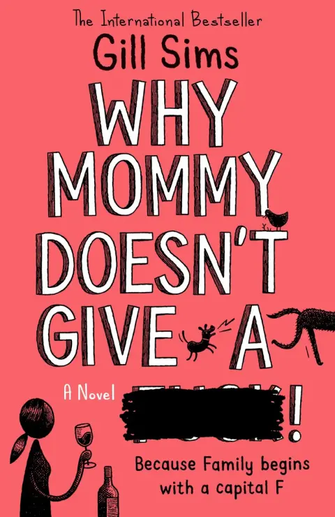 Cover of Why Mommy Doesn’t Give a ****