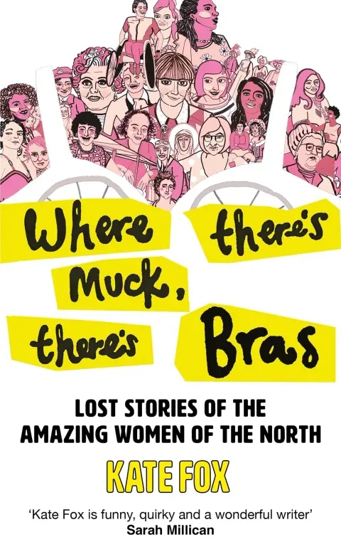 Cover of Where There's Muck, There's Bras