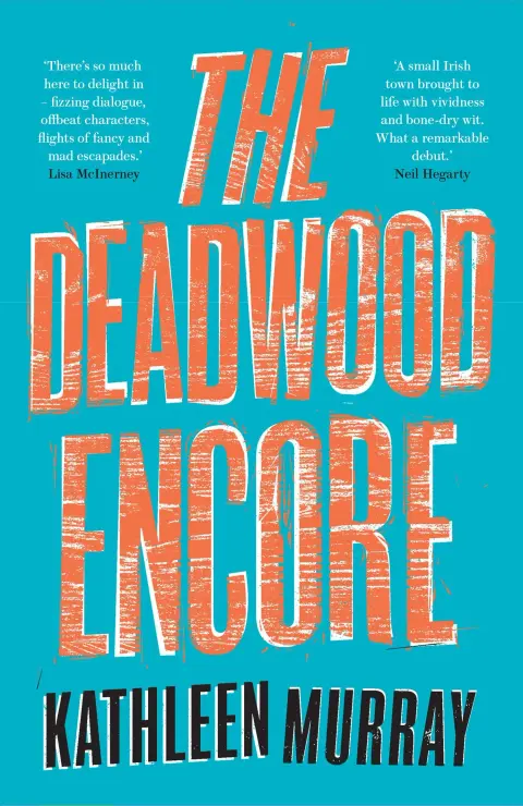 Cover of The Deadwood Encore
