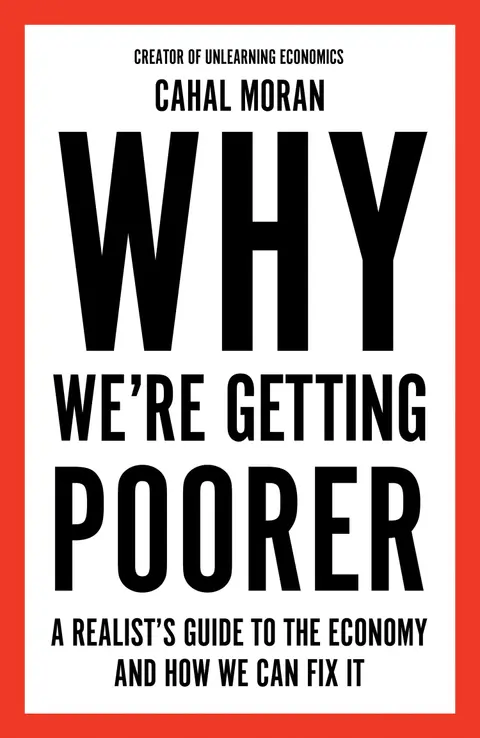 Cover of Why We’re Getting Poorer