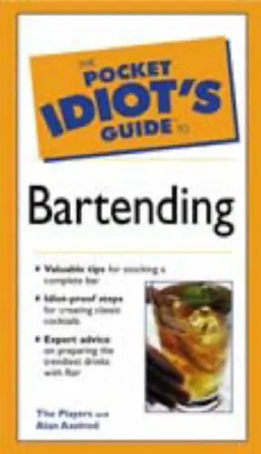 Cover of Pocket Idiot's Guide to Bartending