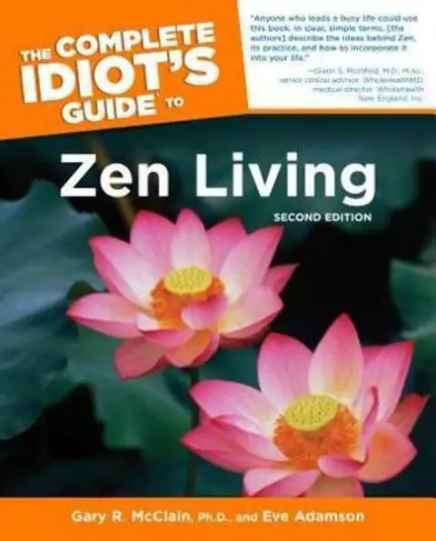 Cover of Complete Idiot's Guide to Zen Living