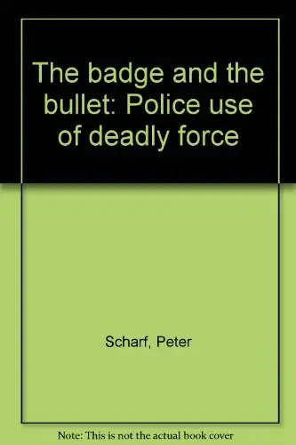 Cover of The badge and the bullet