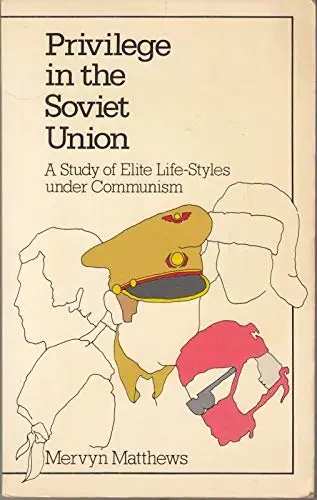 Cover of Privilege in the Soviet Union