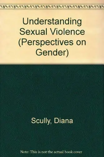 Cover of Understanding Sexual Violence