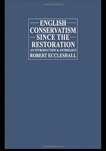 Cover of English Conservatism Since the Restoration