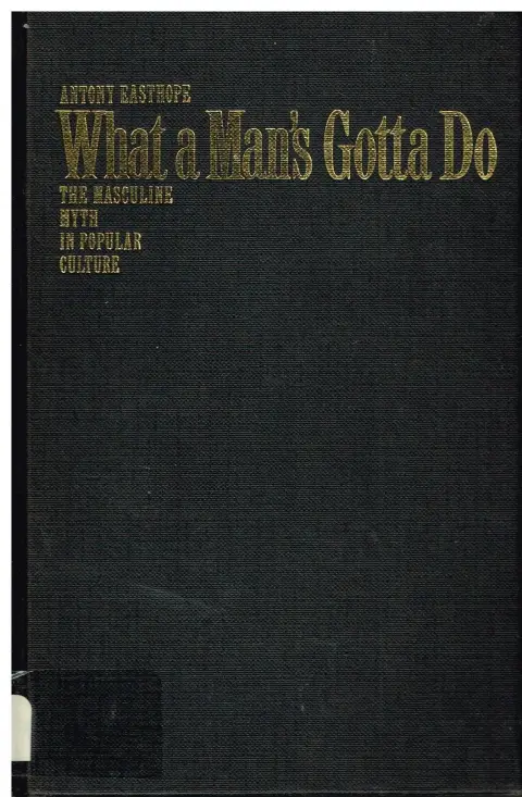 Cover of Easthope Anthony What Man'S Gotta Do HB