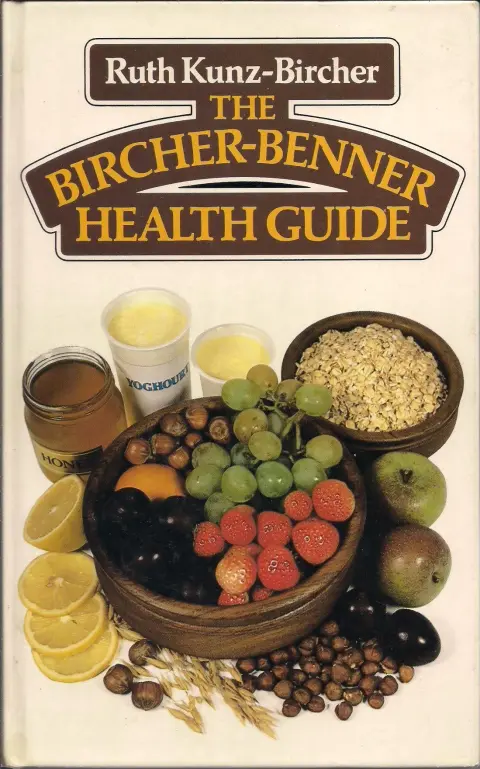 Cover of The Bircher-Benner Health Guide