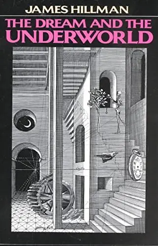 Cover of The Dream and the Underworld
