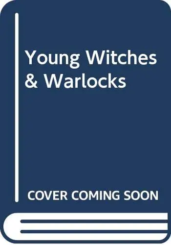 Cover of Young Witches & Warlocks