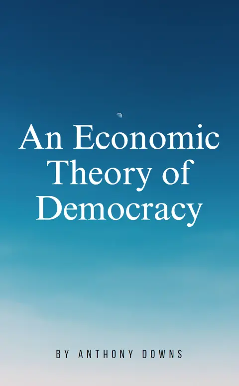 Cover of An Economic Theory of Democracy