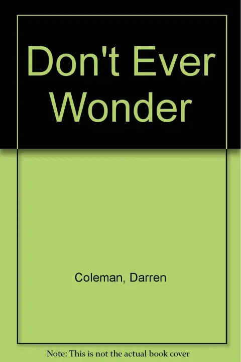 Cover of Don't Ever Wonder
