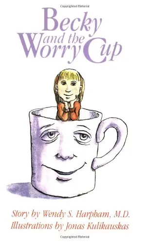 Cover of Becky and the Worry Cup