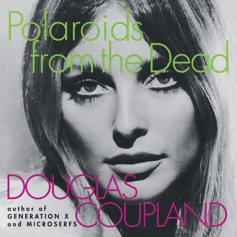 Cover of Polaroids from the Dead