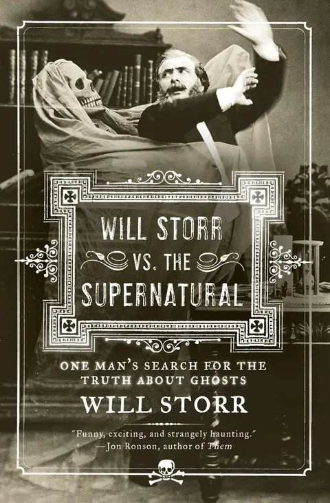 Cover of Will Storr Vs. the Supernatural