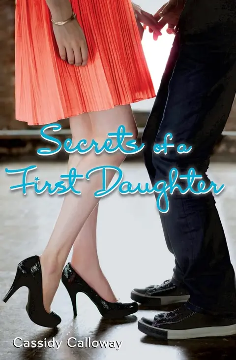 Cover of Secrets of a First Daughter