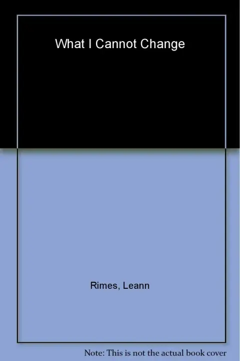 Cover of What I Cannot Change