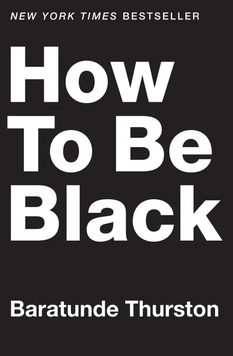Cover of How to Be Black