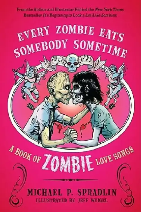 Cover of Every Zombie Eats Somebody Sometime