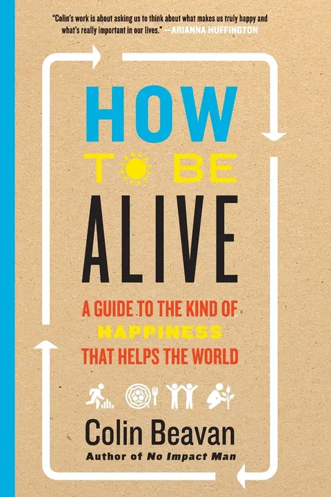 Cover of How to Be Alive