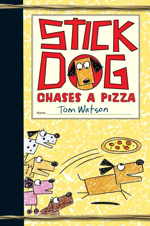 Cover of Stick Dog Chases a Pizza